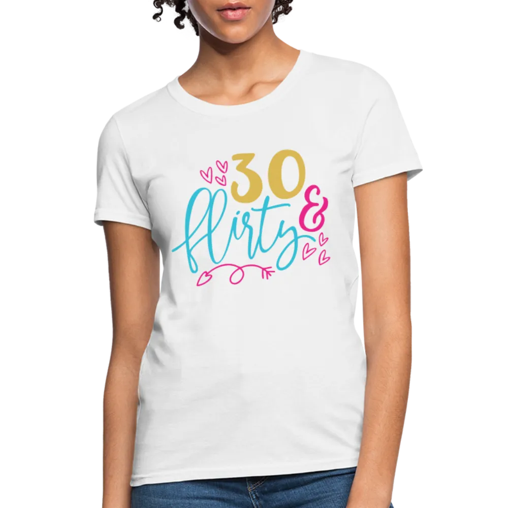30 & Flirty Women's Contoured T-Shirt