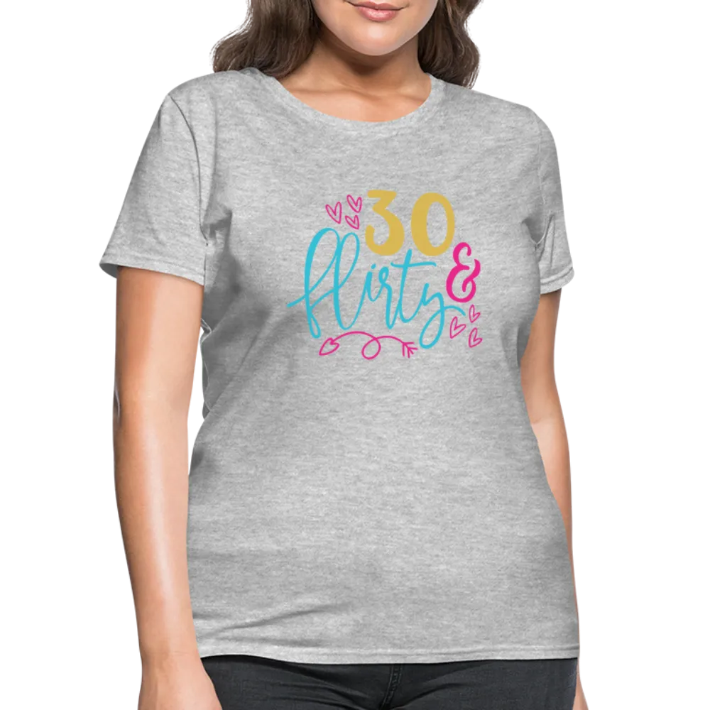 30 & Flirty Women's Contoured T-Shirt