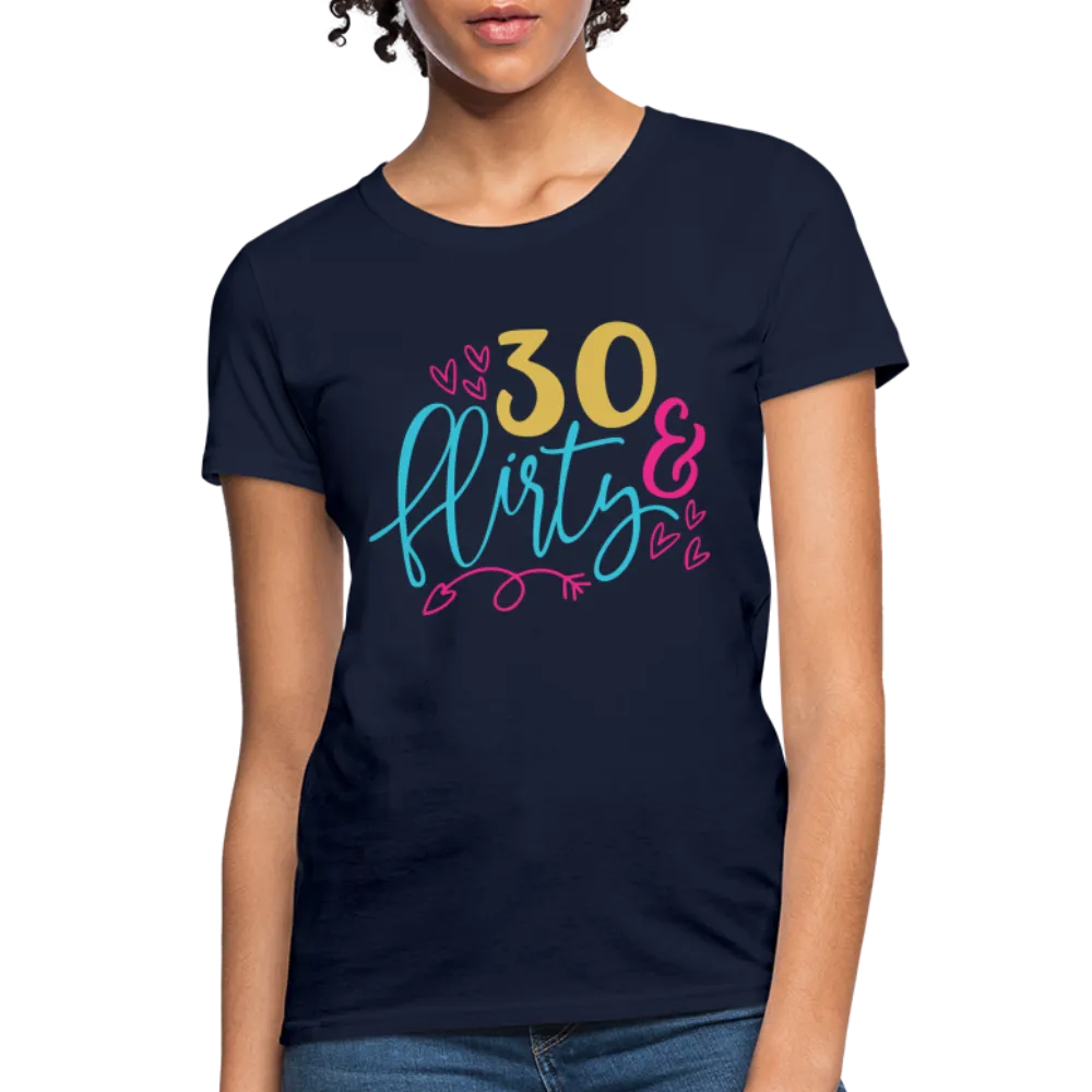 30 & Flirty Women's Contoured T-Shirt