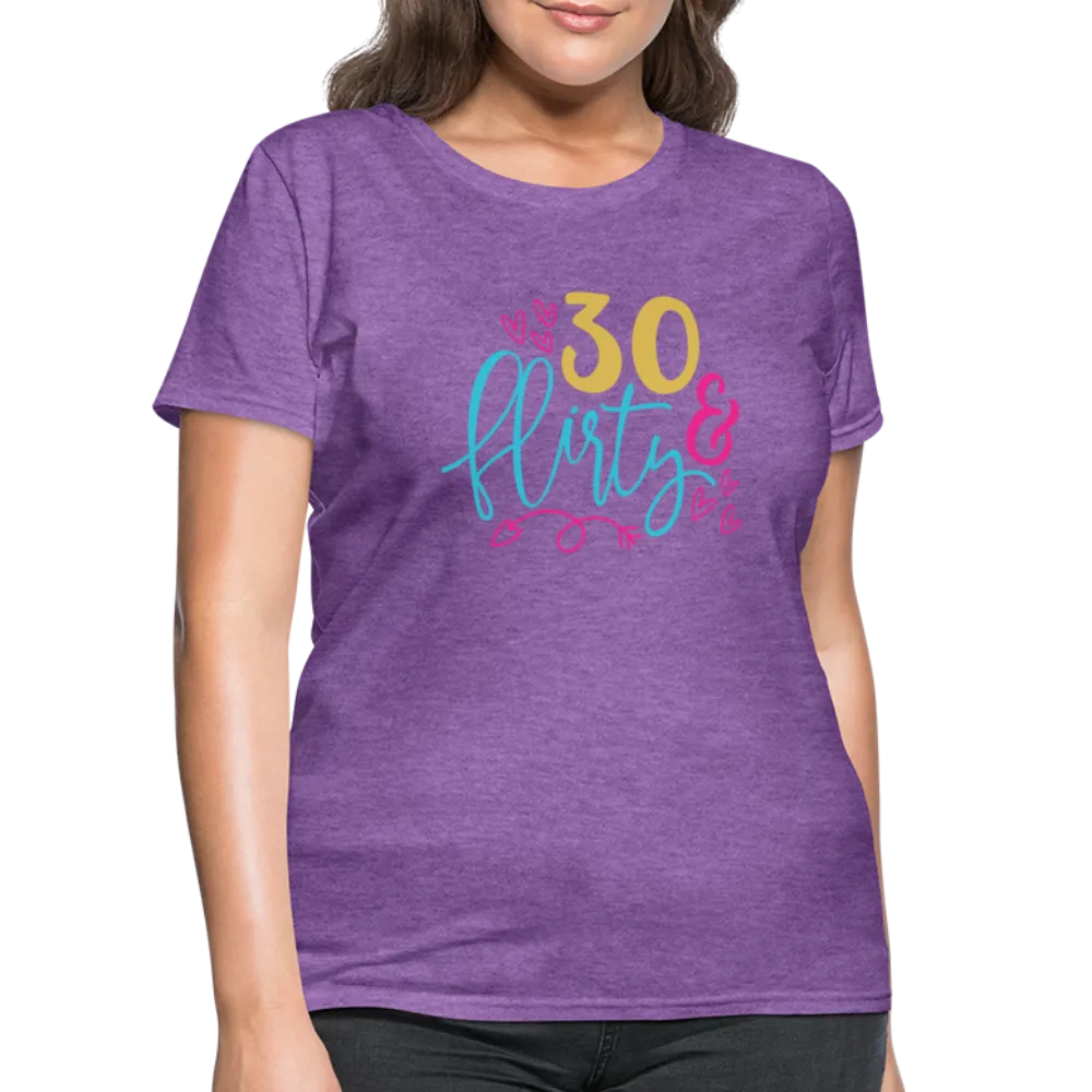 30 & Flirty Women's Contoured T-Shirt