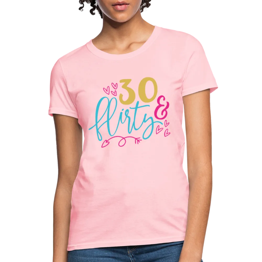 30 & Flirty Women's Contoured T-Shirt
