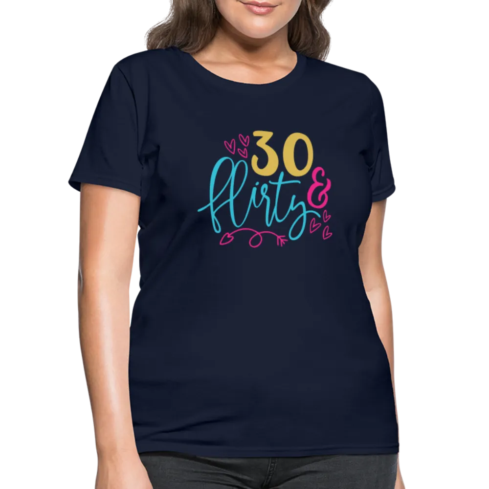 30 & Flirty Women's Contoured T-Shirt