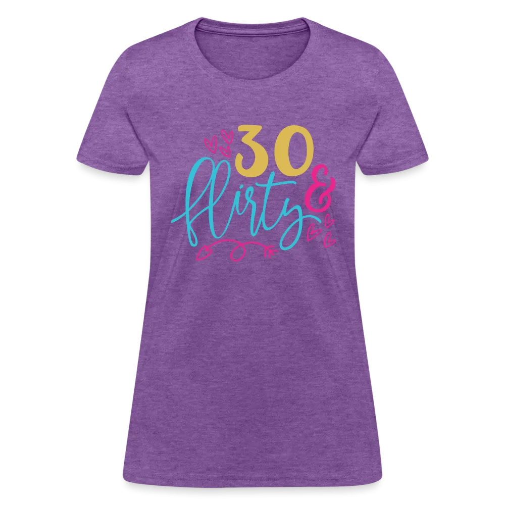 30 & Flirty Women's Contoured T-Shirt