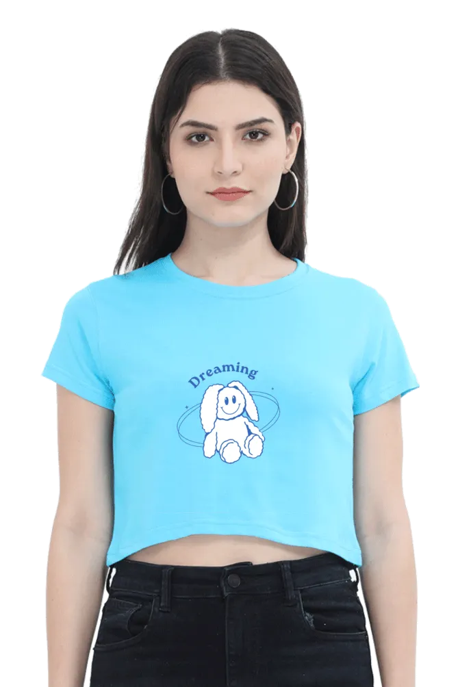 Dreaming Women's Crop Top – Soft, Durable, and Stylish for Everyday Wear