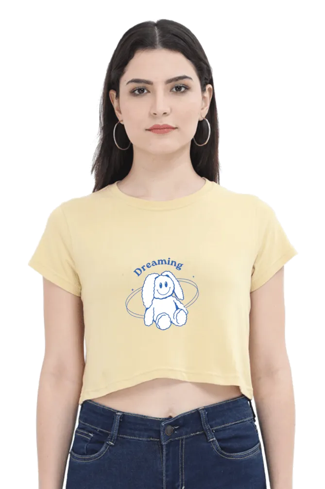 Dreaming Women's Crop Top – Soft, Durable, and Stylish for Everyday Wear