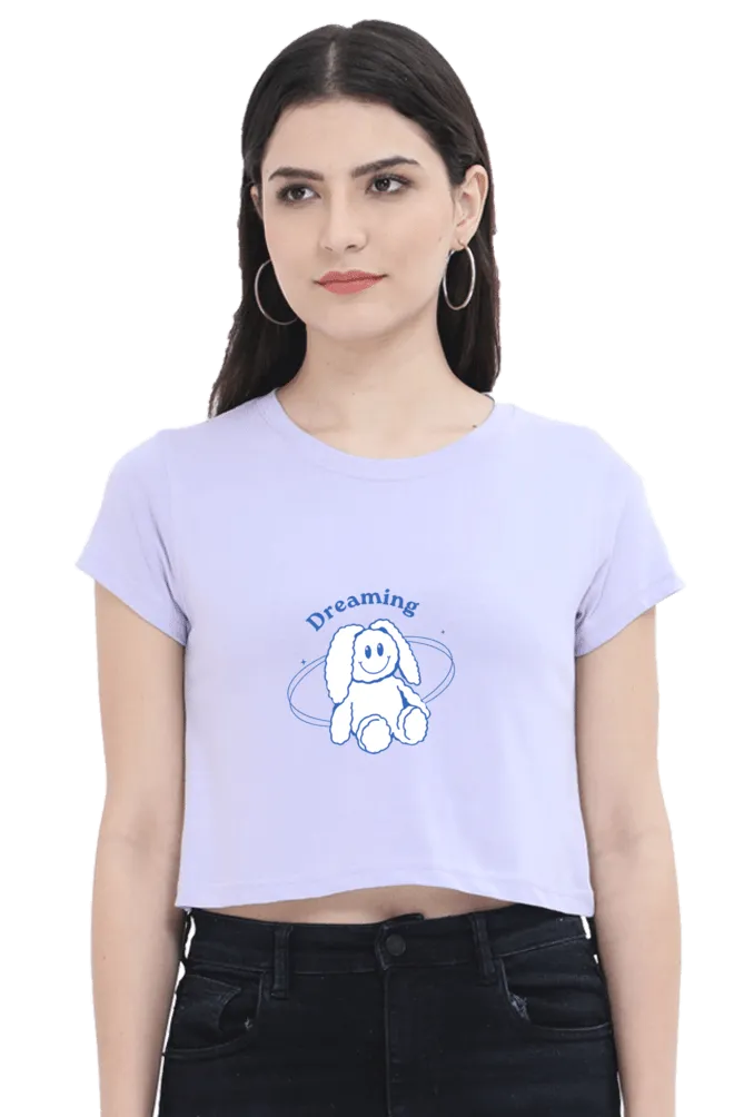 Dreaming Women's Crop Top – Soft, Durable, and Stylish for Everyday Wear
