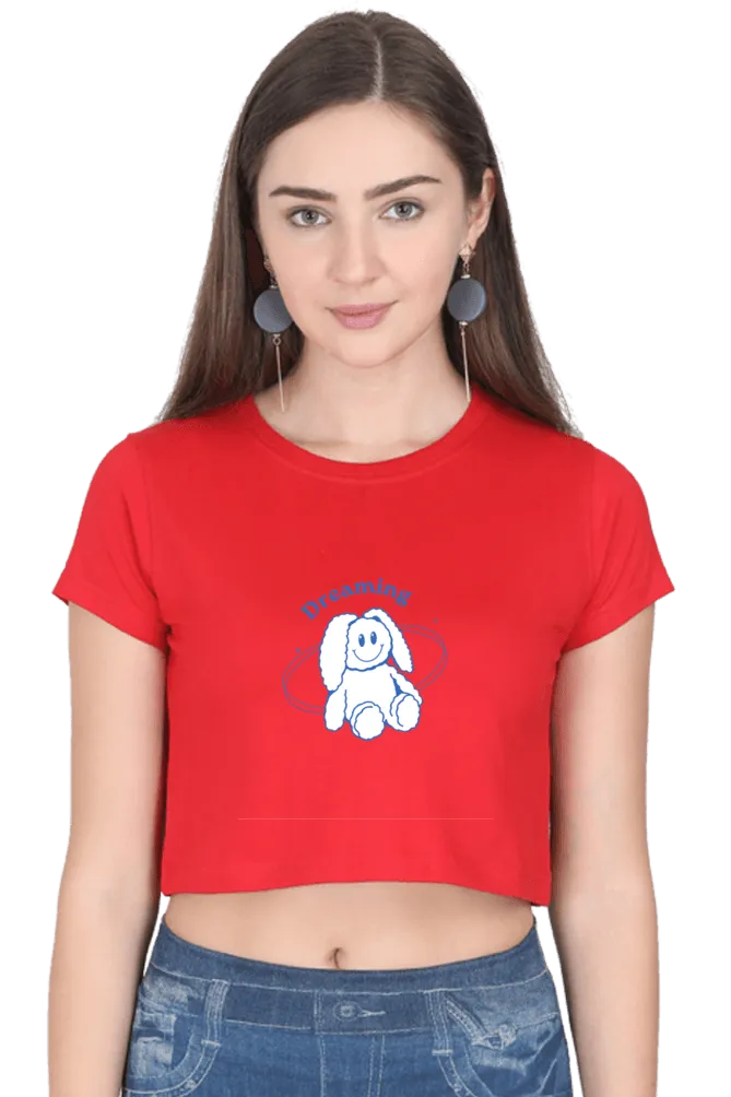 Dreaming Women's Crop Top – Soft, Durable, and Stylish for Everyday Wear