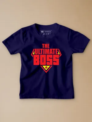 The Ultimate Boss Kids T-Shirt